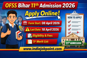 OFSS Bihar 11th Admission 2026